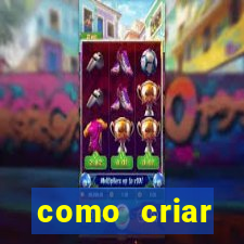 como criar plataforma de jogos do tigre